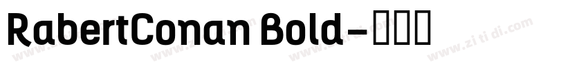 RabertConan Bold字体转换